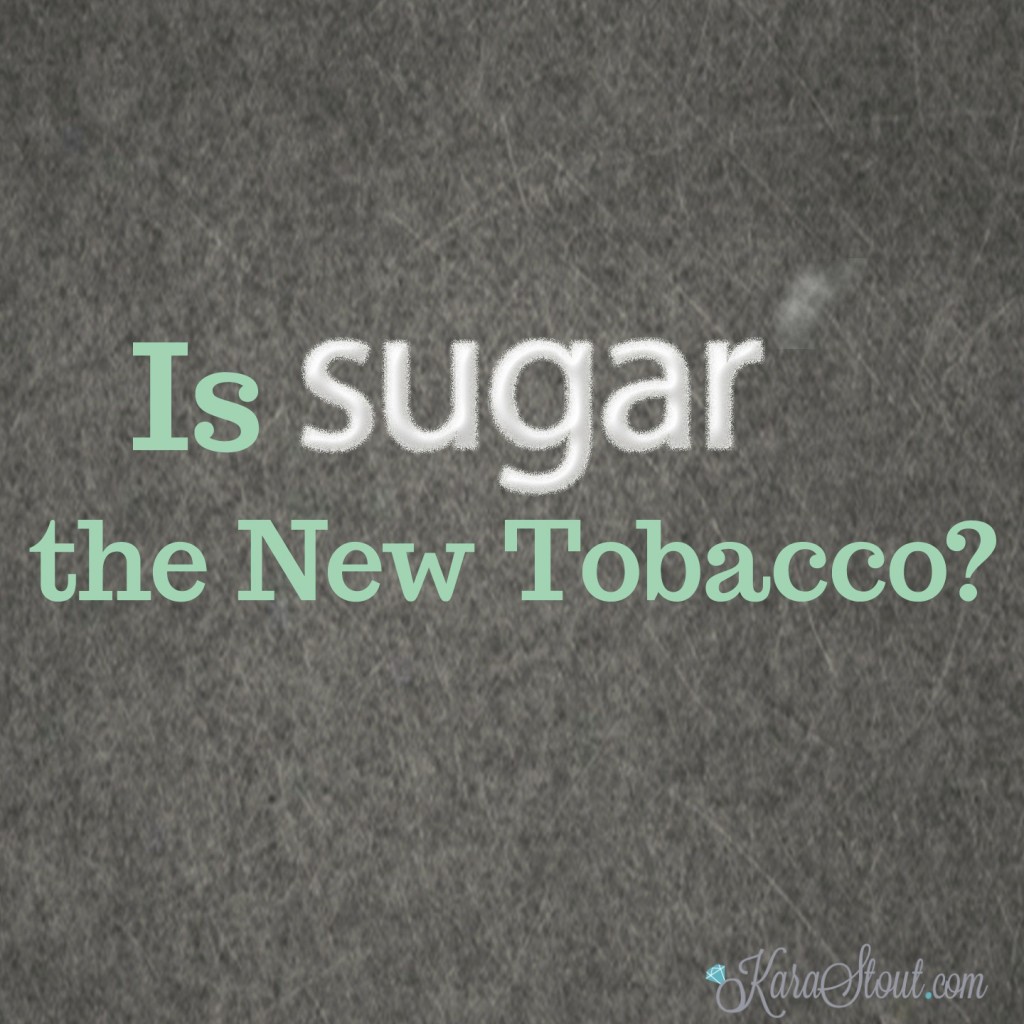 Is Sugar the New Tobacco?